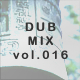 DUB MIX file.016