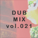 DUB MIX file.021