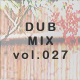 DUB MIX file.027