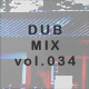 DUB MIX file.034